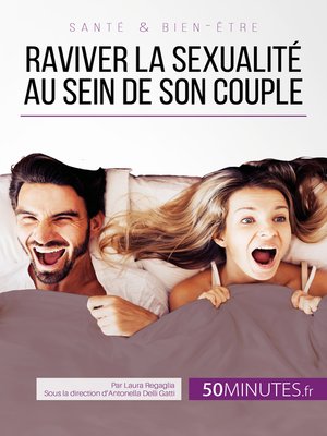 cover image of Raviver la sexualité au sein de son couple